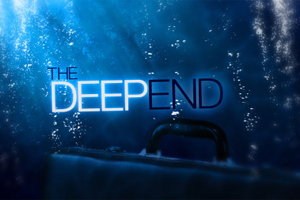 The Deep End