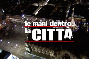 Le mani dentro la città