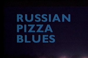 RussianPizzaBlues-300