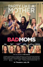 Bad Moms (6 Novembre 2016)